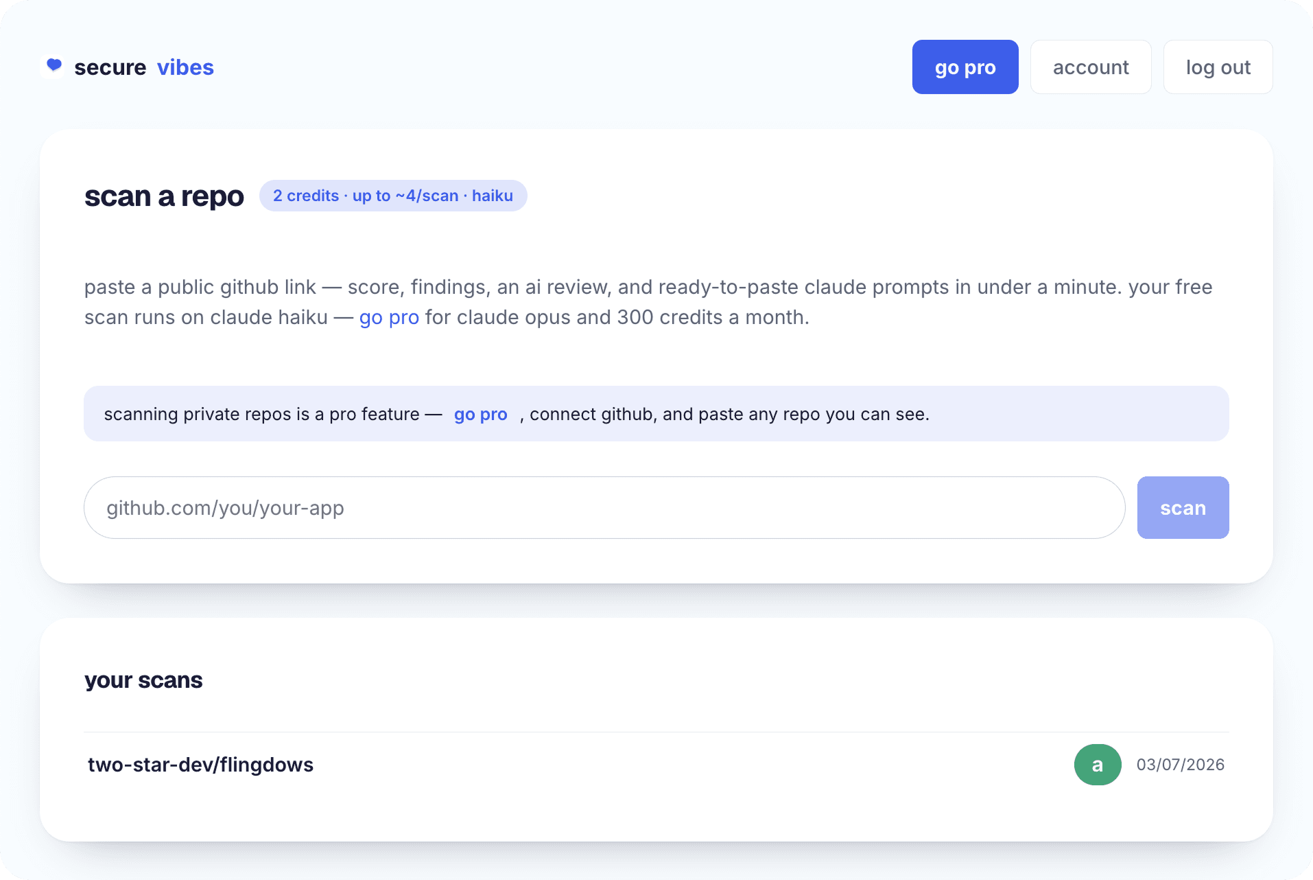 the quality·vibes dashboard: paste a public github link and scan, two scans free, analysis on claude haiku